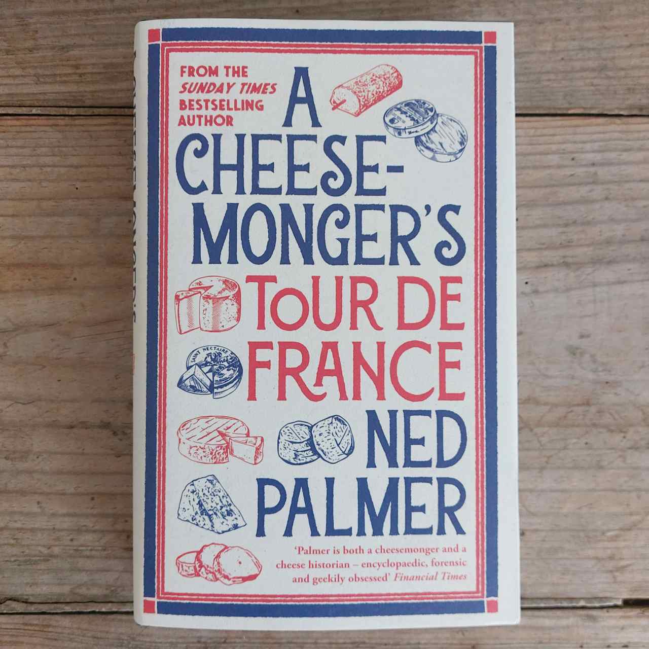 A Cheesemonger's Tour De France Book