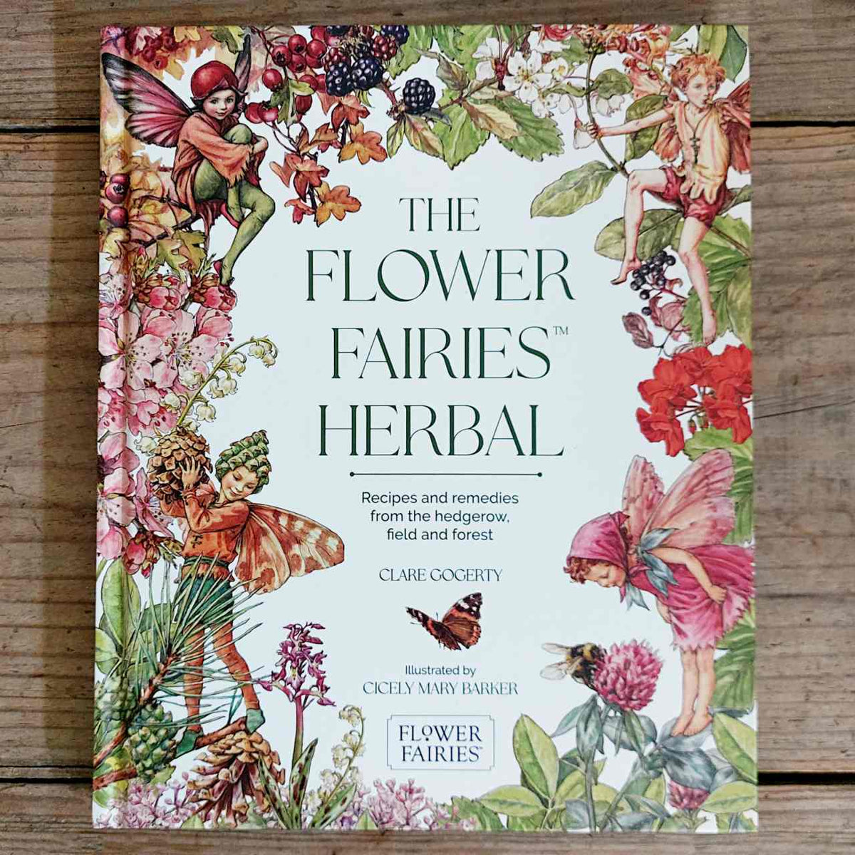 Flower Fairies Herbal: Recipes and Remedies Book