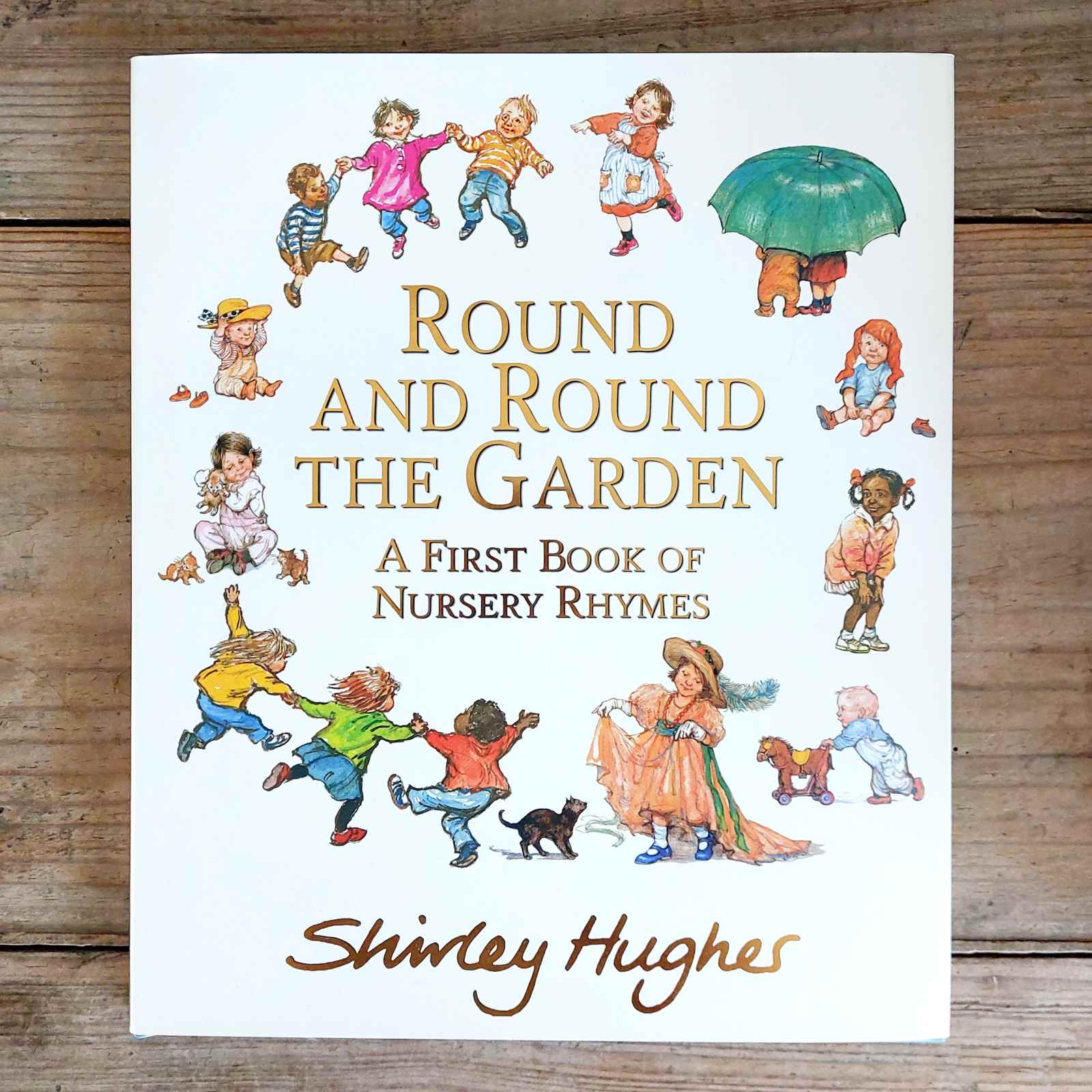 Round and Round The Garden - A First Book Of Nursery Rhymes