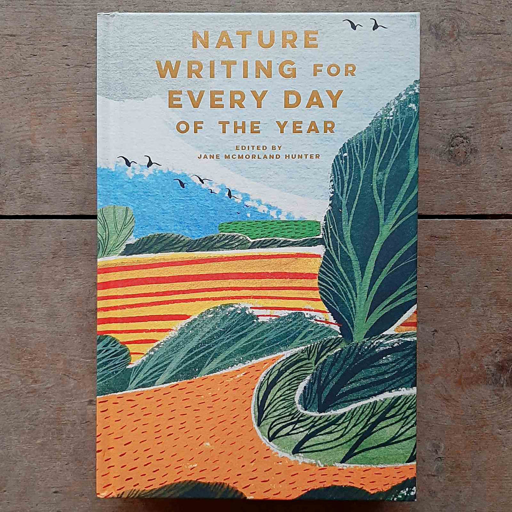 A beautifully illustrated daily anthology that brings you the very best of nature writing 