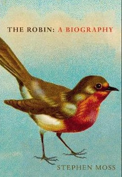 The Robin : A Biography - Stephen Moss - Homeware Store